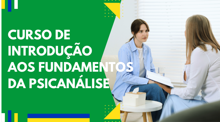 Introdução aos fundamentos da Psicanálise